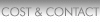 Cost and Contact
